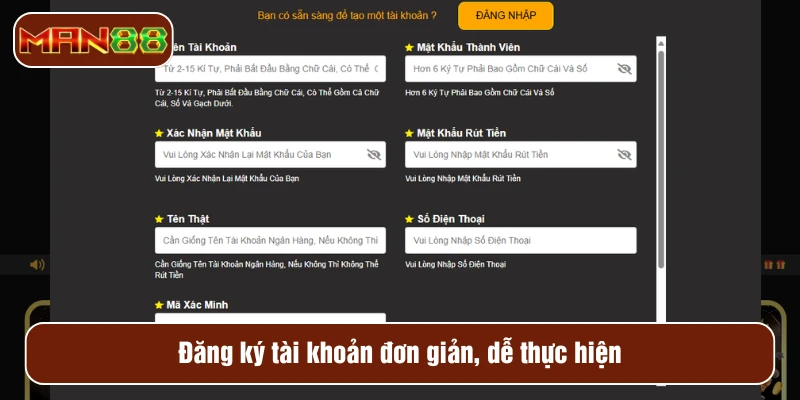 Đăng ký tài khoản đơn giản, dễ thực hiện