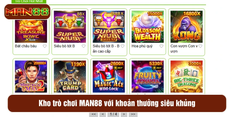 Kho trò chơi MAN88 với khoản thưởng siêu khủng