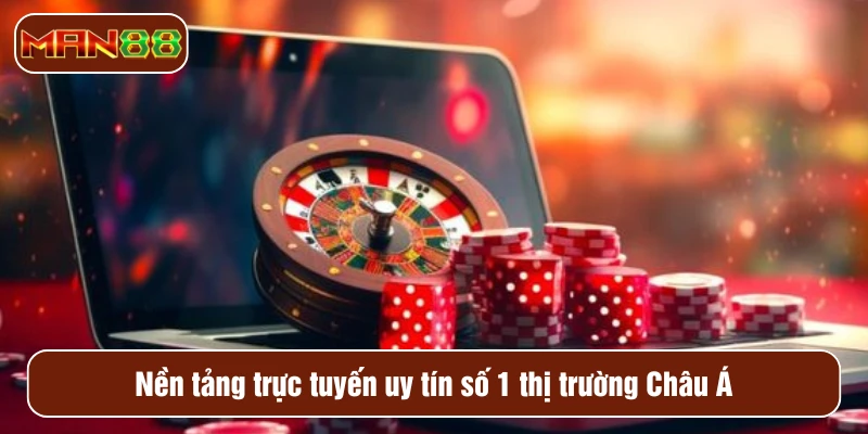 Nền tảng trực tuyến uy tín số 1 thị trường Châu Á 