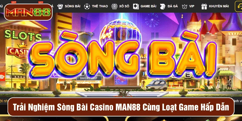 sòng bài casino MAN88