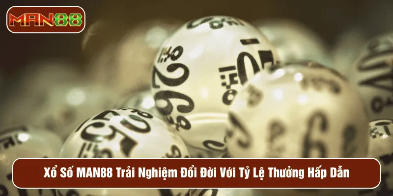 xổ số MAN88